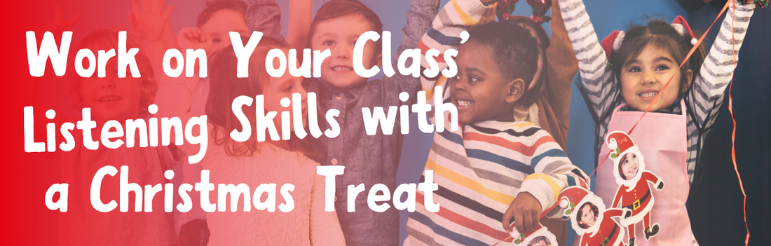 Work on Listening Skills with a Christmas Treat