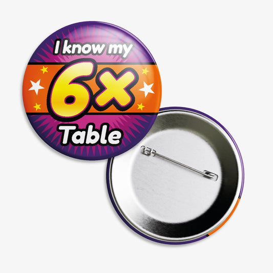 10 I Know My 6x Times Tables Badges - 38mm