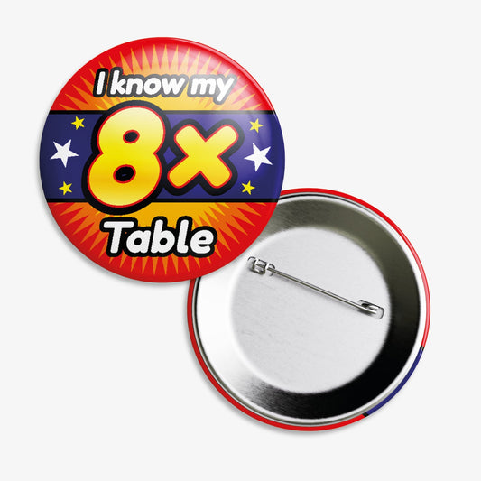 10 I Know My 8x Times Tables Badges - 38mm