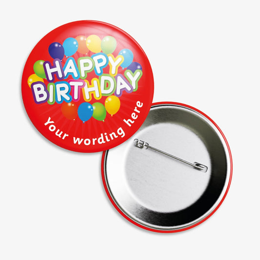 10 Personalised Happy Birthday Badges - 50mm