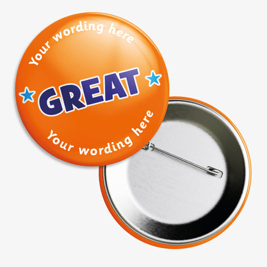 10 Personalised Great Badges - 50mm